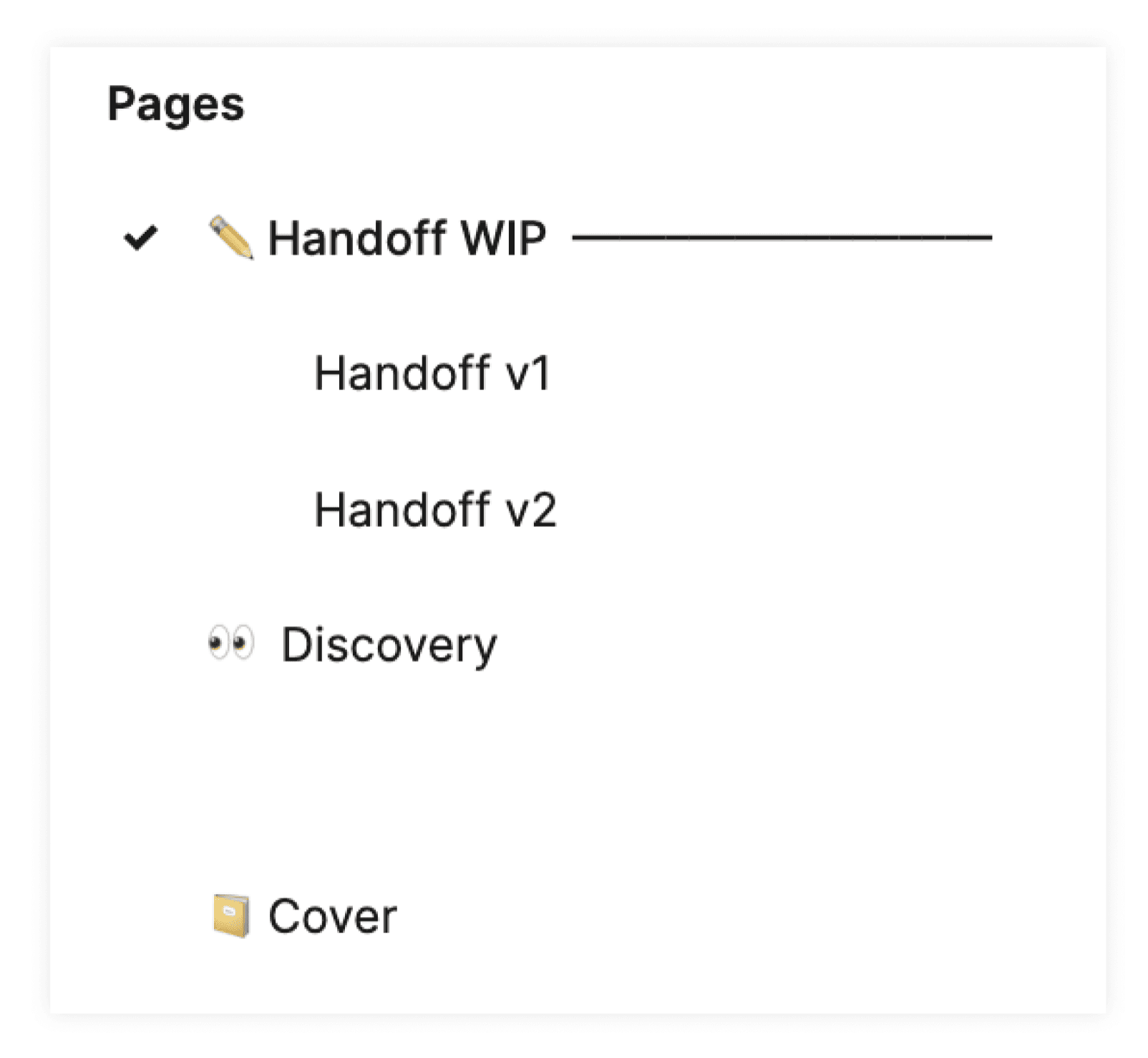 An example of how we name our handoff pages. It shows our Figma file with the handoff titles.