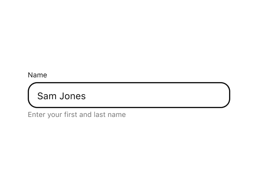 A form field asking for a name. Helper text reads, enter your first and last name.